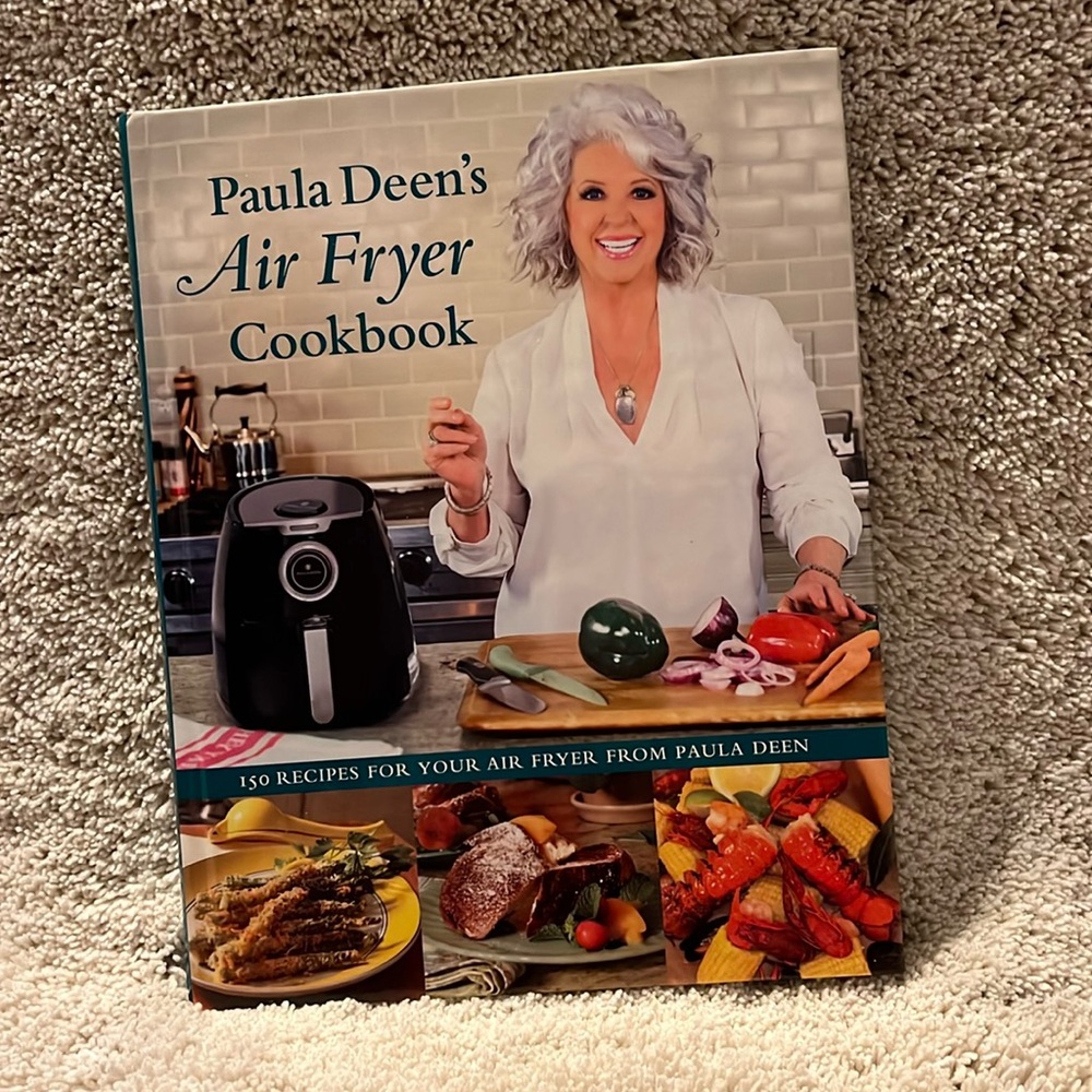 Paula Deen’s Air Fryer Cookbook